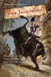 Cover of Viva Jacquelina! (Bloody Jack #10) by Louis A. Meyer