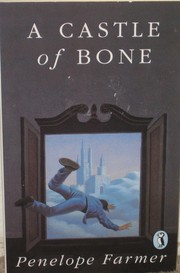 Front cover of A castle of bone by Penelope Farmer