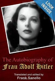 Front cover of The Autobiography of Frau Adolf Hitler by Frank Sanello