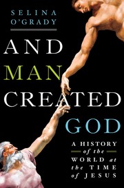 Front cover of And man created God by Selina O'Grady