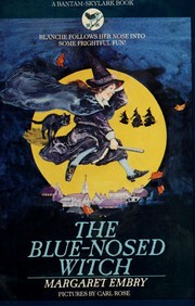 Cover of The blue-nosed witch by Margaret Embry