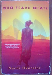 Front cover of Who Fears Death by Nnedi Okorafor