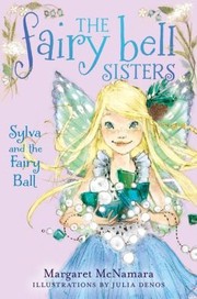 Front cover of Sylva and the Fairy Ball by Margaret McNamara