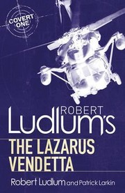 Cover of Robert Ludlum's The Lazarus vendetta by Patrick Larkin
