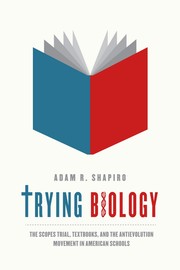 Front cover of Trying Biology by Adam R. Shapiro