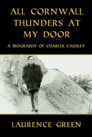 Front cover of All Cornwall Thunders at My Door by Laurence Green