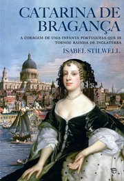 Front cover of Catarina de Bragança by Isabel Stiwell