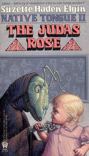 Cover of The Judas Rose by Suzette Haden Elgin