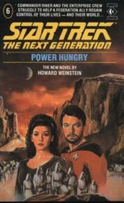 Front cover of Star Trek The Next Generation - Power Hungry by Howard Weinstein