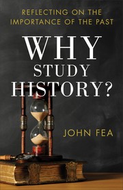 Cover of Why Study History? by John Fea