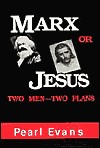 Cover of Marx or Jesus by Pearl Evans