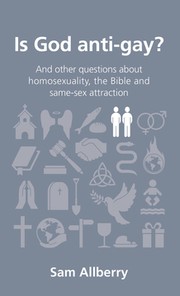 Front cover of Is God Anti-Gay? by Sam Allberry