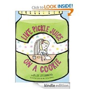 Front cover of Like pickle juice on a cookie by Julie Sternberg