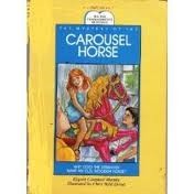 Front cover of The mystery of the carousel horse by Elspeth Campbell Murphy
