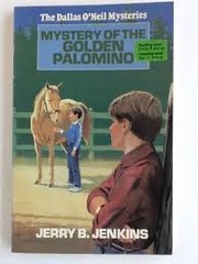 Front cover of Mystery of the Golden Palomino by Jerry B. Jenkins