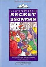 Front cover of The mystery of the secret snowman by Elspeth Campbell Murphy