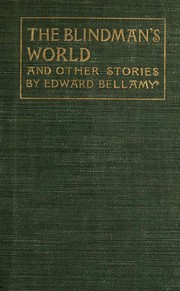 Front cover of The Blindman's World And Other Stories by William Dean Howells