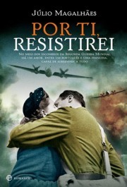 Front cover of Por ti, resistirei by Júlio Magalhães