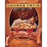 Front cover of George Crum and the Saratoga chip by Gaylia Taylor