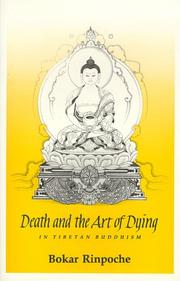Front cover of Death and the art of dying in Tibetan Buddhism by Bokar Rinpoche