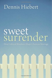 Cover of Sweet Surrender by Dennis Hiebert