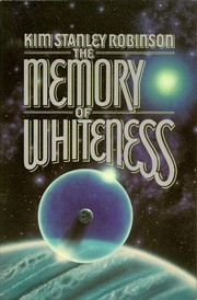 Front cover of The memory of whiteness by Kim Stanley Robinson