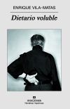 Front cover of Dietario voluble by Enrique Vila-Matas