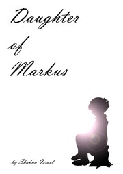 Cover of Daughter of Markus by Shakna Israel