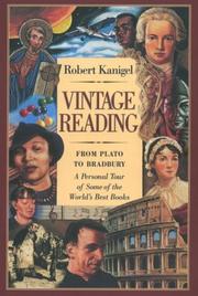 Front cover of Vintage Reading : From Plato to Bradbury by Robert Kanigel