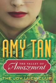Front cover of The valley of amazement by Amy Tan