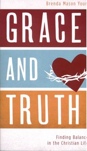 Cover of Grace and Truth by Brenda Mason Young