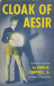 Front cover of Cloak of Aesir by John W. Campbell