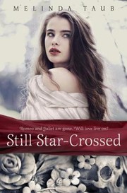 Front cover of Still Star-Crossed by Melinda Taub