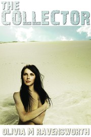 Front cover of The Collector by Olivia M. Ravensworth