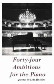 Cover of Forty-Four Ambitions for the Piano by Lola Haskins