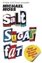 Cover of Salt Sugar Fat by Michael Moss
