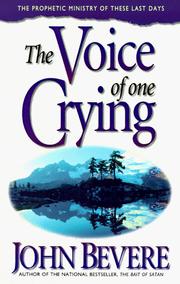Front cover of The voice of one crying by John Bevere
