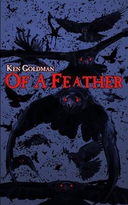 Front cover of Of A Feather by Kenneth C. Goldman