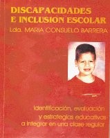 Front cover of Discapacidades e inclusion escolar by María Consuelo Barrera Contreras