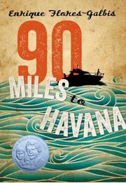 Front cover of 90 miles to Havana by Enrique Flores-Galbis