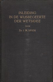 Front cover of Inleiding in de wijsbegeerte der wetsidee by Johannes Marinus Spier