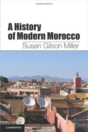 Front cover of A history of modern Morocco by Susan Gilson Miller