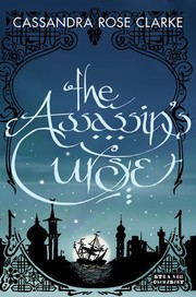 Front cover of The Assassin's Curse by Cassandra Rose Clarke