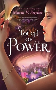 Front cover of Touch of power by Maria V. Snyder