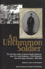 Cover of An uncommon soldier by Sarah Rosetta Wakeman