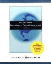 Front cover of Foundations of Financial Management /  13th Edition by Stanley B. Block and Geoffrey A. Hirt