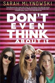 Cover of Don't Even Think About It by Sarah Mlynowski