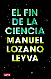 Front cover of El fin de la ciencia by Manuel Lozano Leyva