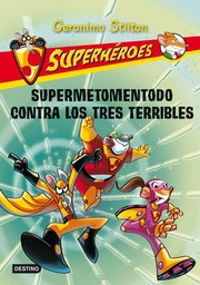 Front cover of Supermetomentodo contra los tres terribles by Elisabetta Dami