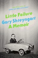 Cover of Little failure by Gary Shteyngart